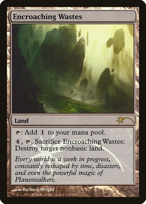 Encroaching Wastes from Friday Night Magic 2014