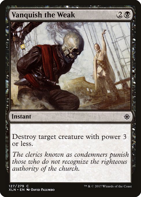 Vanquish the Weak from Ixalan