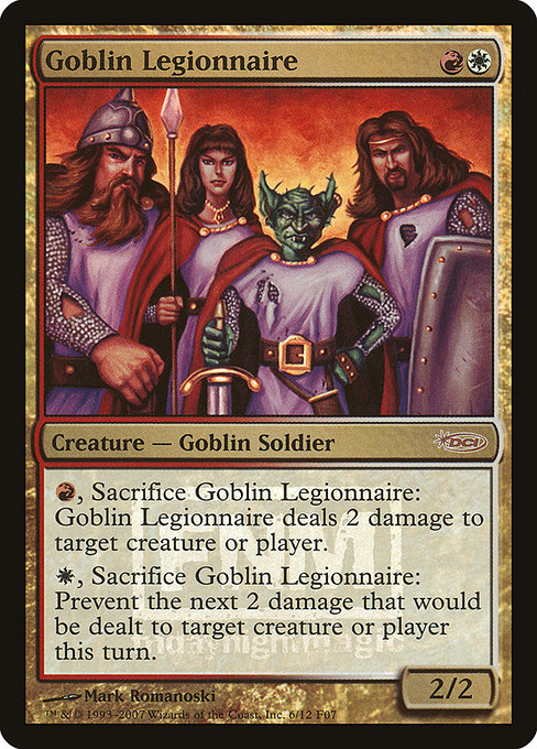 Goblin Legionnaire from Friday Night Magic 2007
