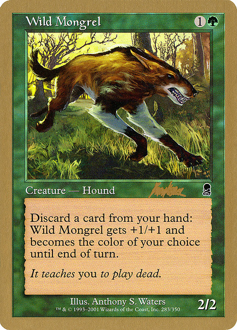 Wild Mongrel from World Championship Decks 2002