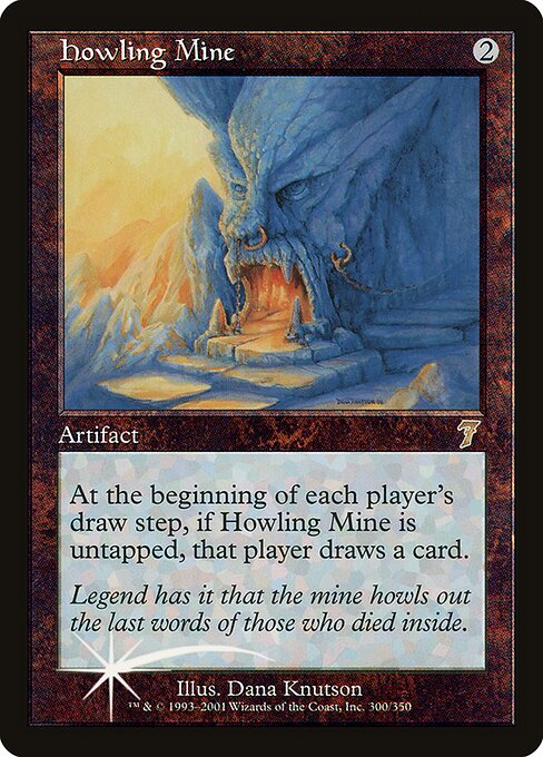Howling Mine from Seventh Edition