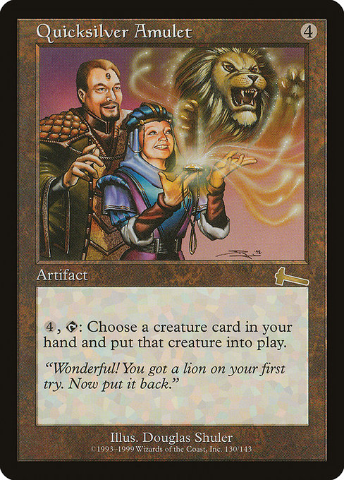 Quicksilver Amulet from Urza's Legacy