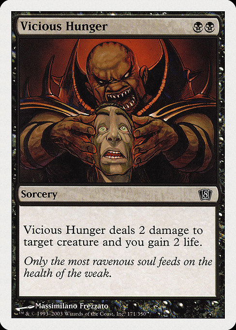 Vicious Hunger from Eighth Edition